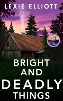 Image for Bright and deadly things