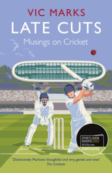 Image for Late cuts  : musings on cricket