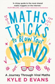 Image for Maths tricks to blow your mind  : a journey through viral maths