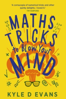Image for Maths tricks to blow your mind: a journey through viral maths