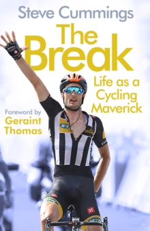 The Break: FEATURED ON THE NETFLIX SERIES TOUR DE FRANCE: UNCHAINED