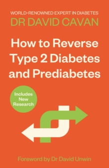 Image for How to reverse type 2 diabetes and prediabetes  : the definitive guide from the world-renowned diabetes expert