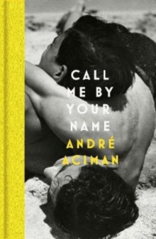 Image for Call me by your name