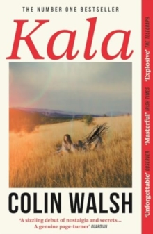 Image for Kala : 'A spectacular read for Donna Tartt and Tana French fans'