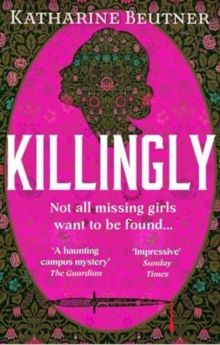 Killingly: A gothic feminist historical  thriller, perfect for fans of Sarah Waters and Donna Tartt