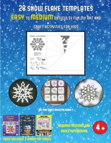 Image for Art and Craft Ideas for Grade 1 (28 snowflake templates - easy to medium difficulty level fun DIY art and craft activities for kids)