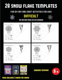 Image for Art and Craft Ideas for the Classroom (28 snowflake templates - Fun DIY art and craft activities for kids - Difficult) : Arts and Crafts for Kids