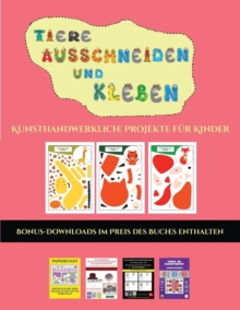 Image for Kunsthandwerkliche Projekte fur Kinder (Tiere ausschneiden und kleben)