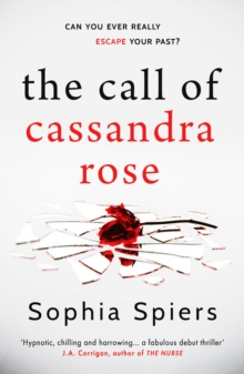 The Call of Cassandra Rose