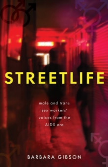 Image for Streetlife : Male and trans sex workers' voices from the AIDS era