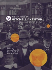 Image for The lost world of Mitchell and Kenyon: Edwardian Britain on film