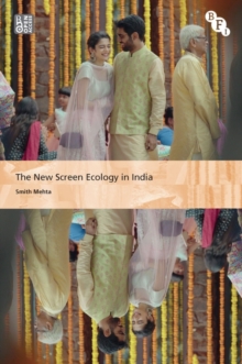 Image for The new screen ecology in India  : digital transformation of media