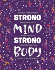 Image for Strong Mind, Strong Body
