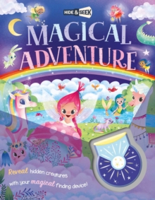 Image for Hide & Seek Magical Adventure : Reveal Hidden Creatures with the Magical Finding Device!
