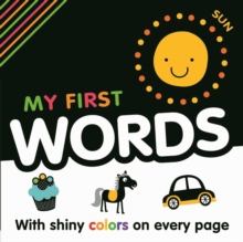 Image for My My First Words : With Shiny Colors on Every Page