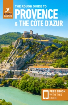 The Rough Guide to Provence & the Cote d’Azur (Travel Guide with Free eBook)