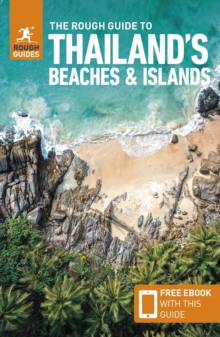 The Rough Guide to Thailand’s Beaches & Islands (Travel Guide with Free eBook)