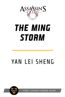 The Ming Storm: An Assassin’s Creed Novel