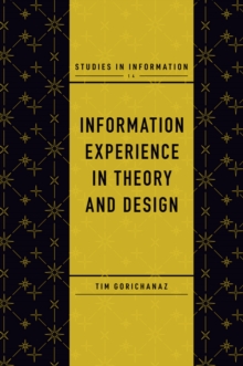 Image for Information Experience in Theory and Design