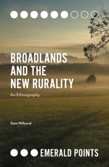 Image for Broadlands and the new rurality  : an ethnography