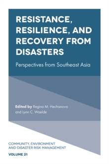 Image for Resistance, resilience, and recovery from disasters  : perspectives from Southeast Asia