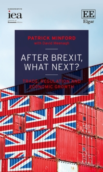 Image for After Brexit, what next?  : trade, regulation and economic growth