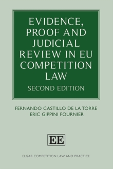 Image for Evidence, Proof and Judicial Review in EU Competition Law