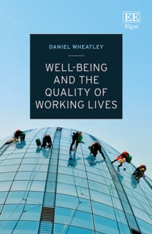 Image for Well-being and quality of working lives