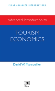 Image for Advanced Introduction to Tourism Economics