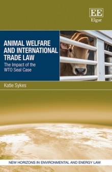 Image for Animal Welfare and International Trade Law