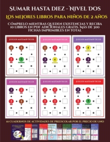 Image for Los mejores libros para ninos de 2 anos (Sumar hasta diez - Nivel Dos) : Comprelo mientras queden existencias y reciba 12 libros en PDF adicionales gratis. Mas de 300 fichas imprimibles en total