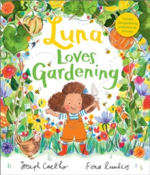 Luna Loves Gardening - Coelho, Joseph