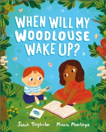 When Will My Woodlouse Wake Up?
