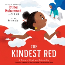 Image for The kindest red  : a story of hijab and friendship