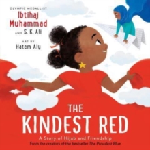Image for The kindest red  : a story of hijab and friendship