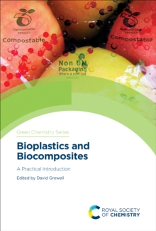 Image for Bioplastics and Biocomposites: A Practical Introduction