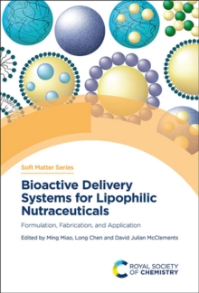 Image for Bioactive Delivery Systems for Lipophilic Nutraceuticals