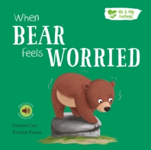 Image for When Bear Feels Worried