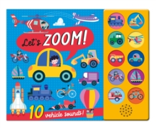 Image for Let's zoom!  : 10 vehicle sounds!