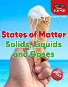 Image for Foxton Primary Science: States of Matter: Solids, Liquids and Gases (Lower KS2 Science)