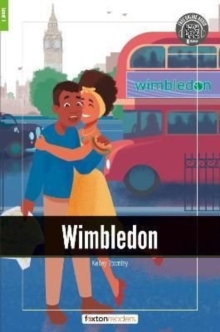 Wimbledon – Foxton Readers Level 1 (400 Headwords CEFR A1-A2) with free online AUDIO