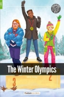 The Winter Olympics – Foxton Readers Level 1 (400 Headwords CEFR A1-A2) with free online AUDIO