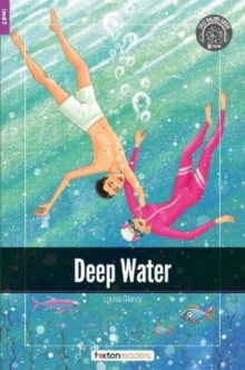 Image for Deep Water - Foxton Readers Level 2 (600 Headwords CEFR A2-B1) with free online AUDIO