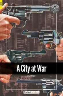 A City at War – Foxton Readers Level 3 (900 Headwords CEFR B1) with free online AUDIO