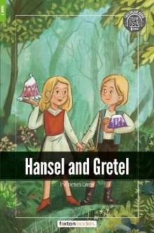 Hansel and Gretel – Foxton Readers Level 1 (400 Headwords CEFR A1-A2) with free online AUDIO