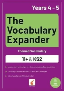 Image for The Vocabulary Expander: Themed Vocabulary for 11+ and KS2 - Years 4 and 5