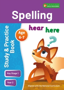 Image for KS1 Spelling Study & Practice Book for Ages 6-7 (Year 2) Perfect for learning at home or use in the classroom