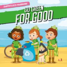Image for Go green for good