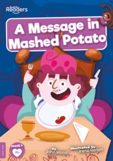 Image for A message in mashed potato