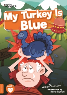 Image for My turkey is blue